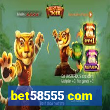 bet58555 com